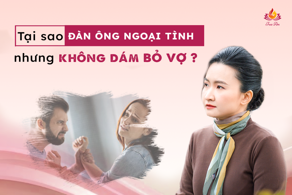 ngoại tình nhưng không bỏ vợ