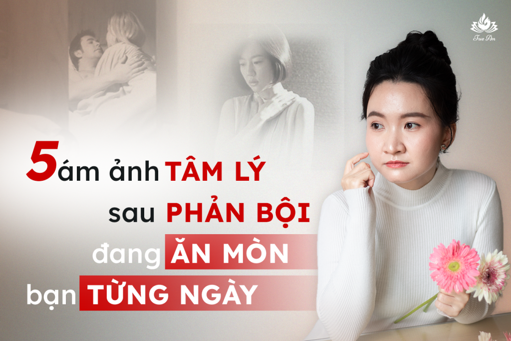 ám ảnh tâm lý chồng ngoại tình