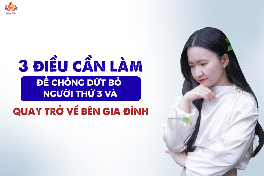 chồng từ bỏ người thứ 3