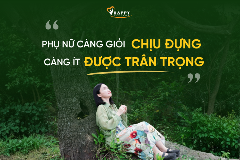 Phụ nữ giỏi chịu đựng và sự thật đằng sau sự hy sinh không được trân trọng.