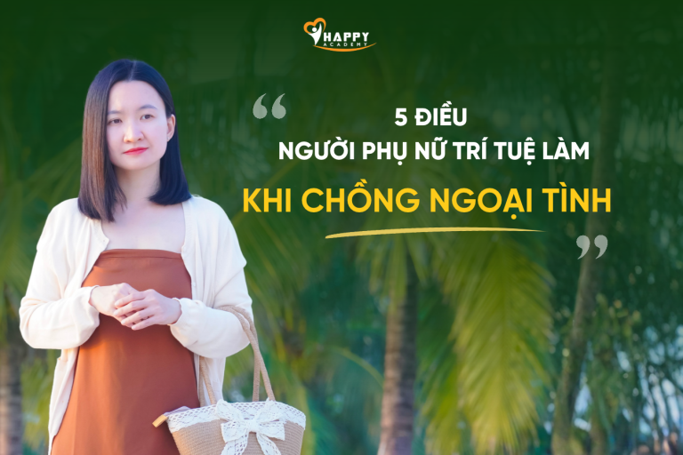 Phụ nữ trí tuệ khi chồng ngoại tình chọn cách bình tĩnh và tự chữa lành.