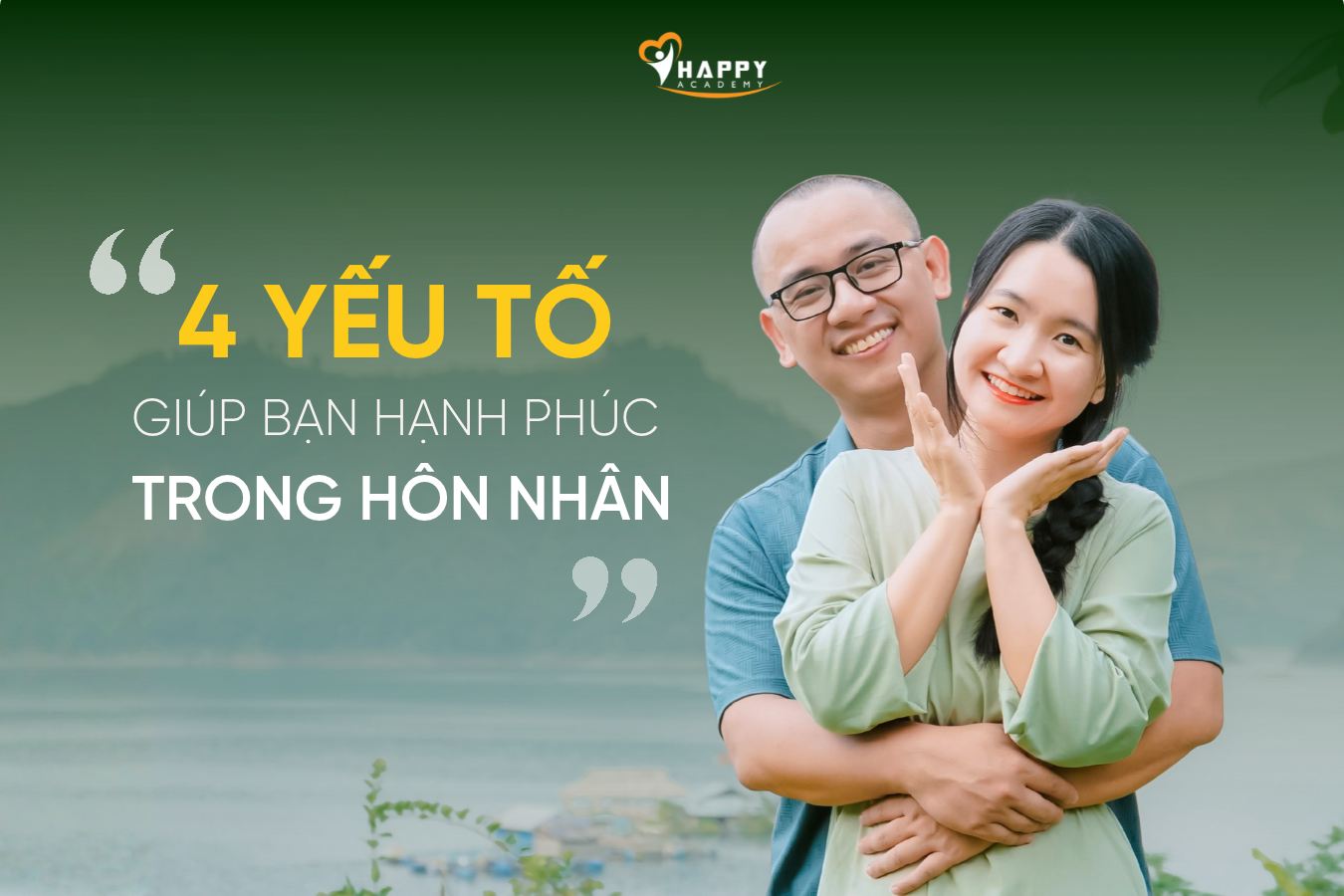 4 yếu tố giúp hôn nhân hạnh phúc bền vững từ sự bình an nội tại.